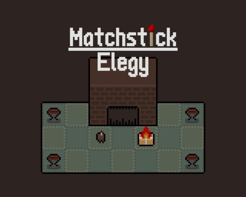 Matchstick Elegy