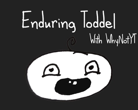 Enduring Toddel