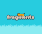Tiny Fragments