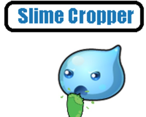 Slime Cropper
