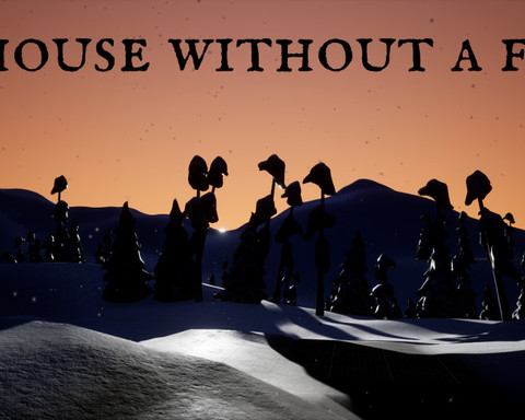 A house without a fire