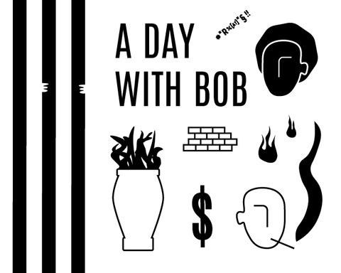 A day with Bob
