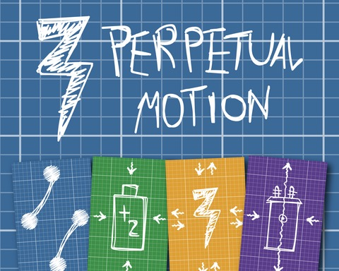 Perpetual Motion