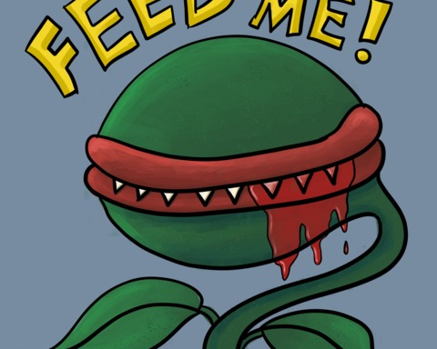 Feed me!