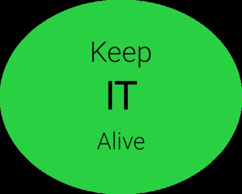 Keep IT Alive