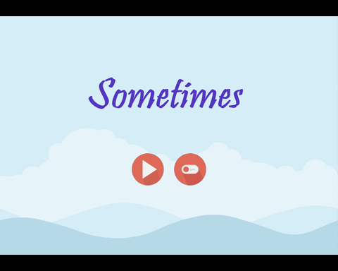Sometimes