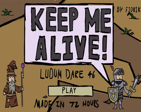 Keep Me Alive!
