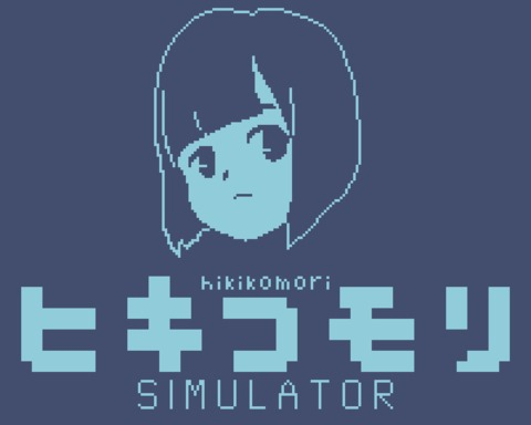 Hikikomori Simulator