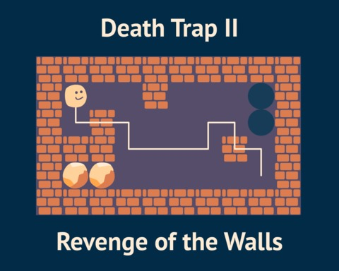 Death Trap II: Revenge of the Walls