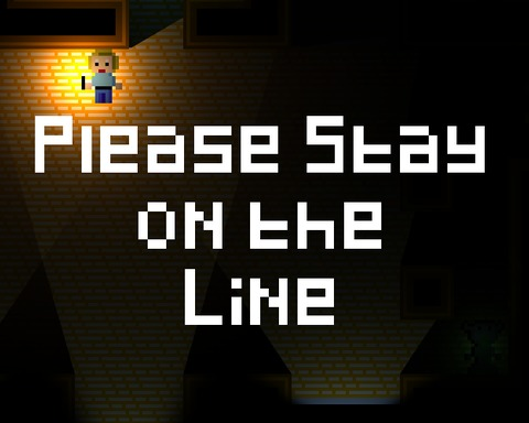 Please Stay on the Line