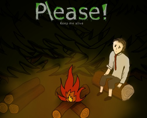 Please! Keep me alive