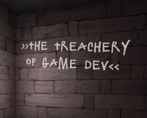 The Treachery of Game Dev