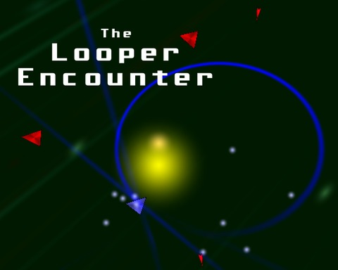 The Looper Encounter