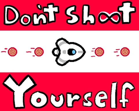 Don't Shoot Yourself