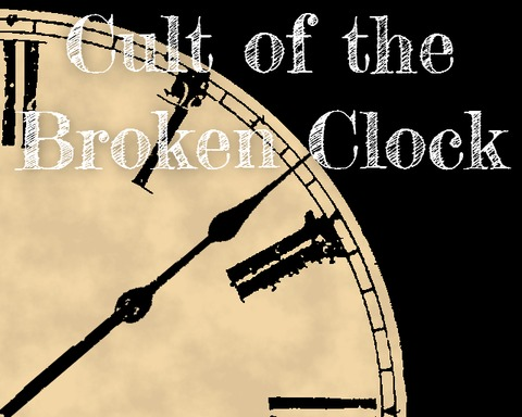 The Cult of the Broken Clock