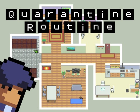 Quarantine Routine