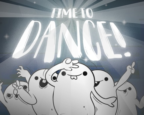 TIME TO DANCE!