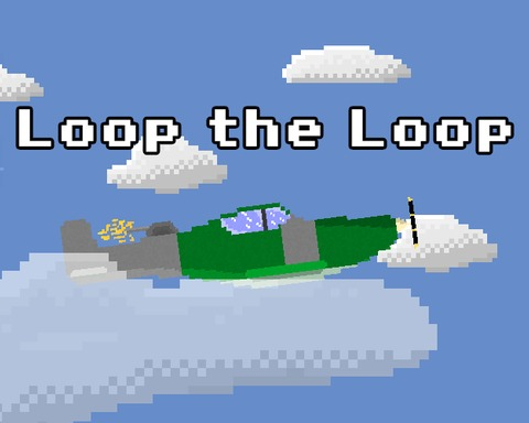 Loop the Loop