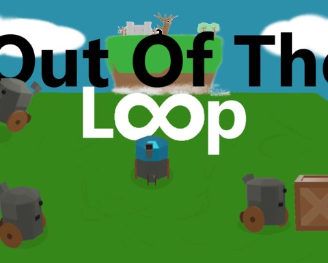 Out Of The Loop