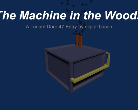 The Machine in the Woods