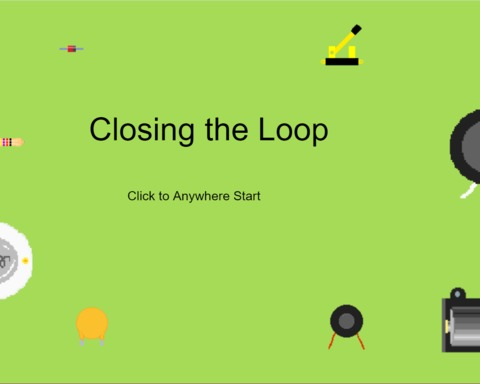 Closing the Loop