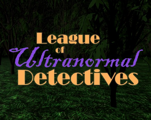 League of Ultranormal Detectives