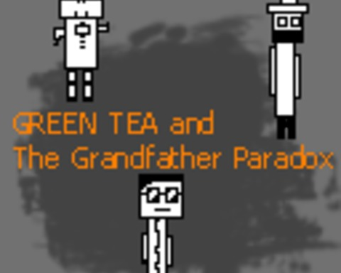 G.R.E.E.N. T.E.A. and The Grandfather Paradox