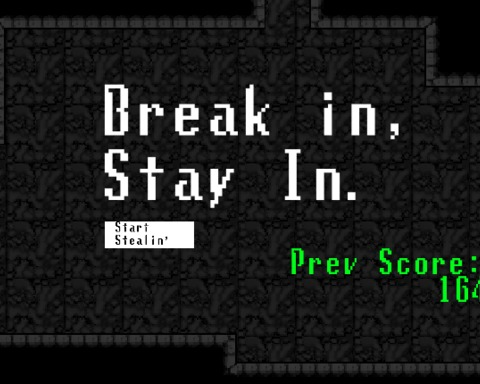 Break In Stay In