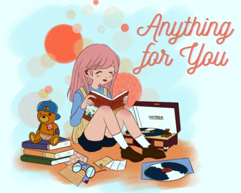 Anything For You