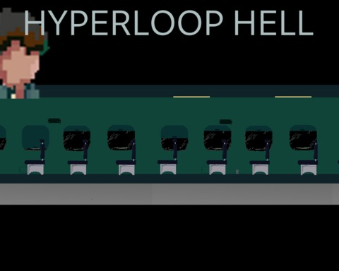 Hyperloop hell