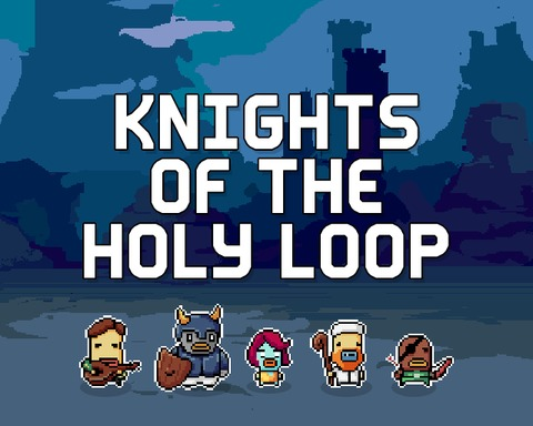 Knights of the Holy Loop
