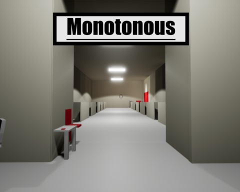 Monotonous