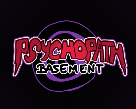 Psychopath Basement
