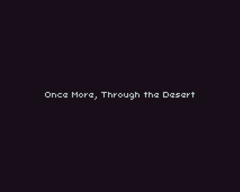 Once More, Through the Desert