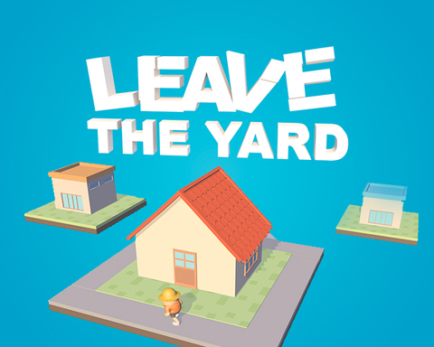 Leave the yard