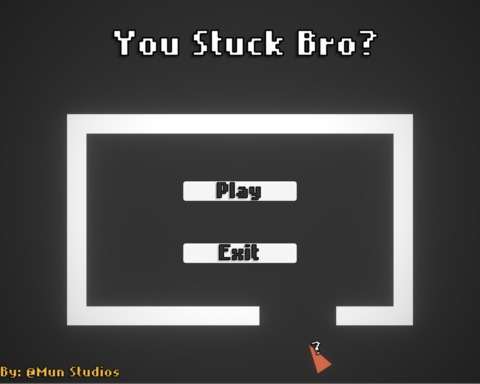You Stuck Bro?