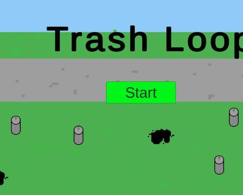 Trash Loop