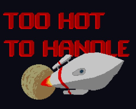 Too Hot to Handle