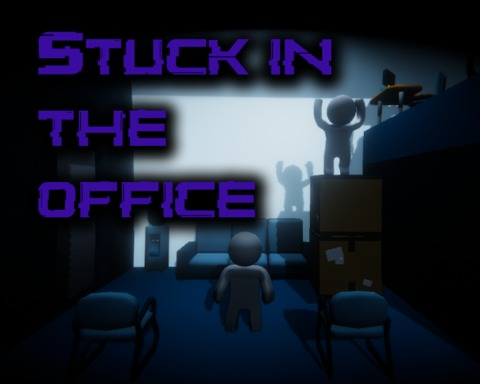 Stuck in the Office