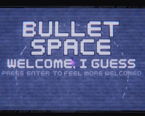 Bullet Space