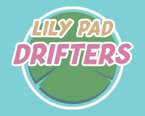 Lily Pad Drifters