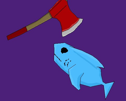 Use Axe On Fish