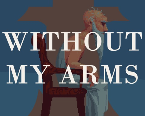 Without My Arms
