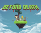 Beyond Death