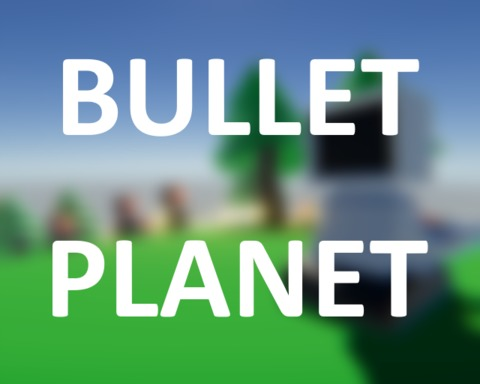 Bullet planet