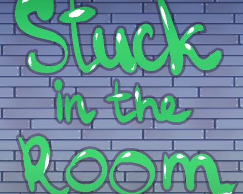 Stuck in the Room