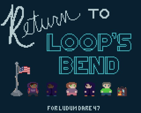 Return to Loop's Bend