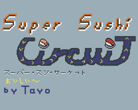 Super Sushi Circuit