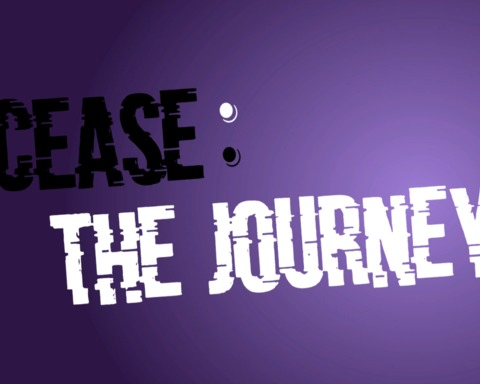 Cease: The Journey