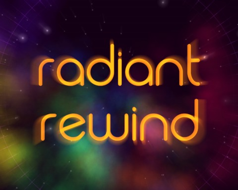 Radiant Rewind
